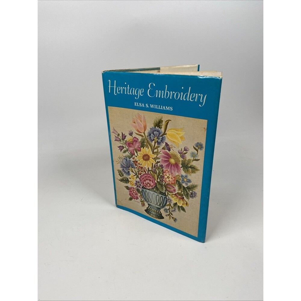 Heritage Embroidery by Elsa S Williams 1967 1st Edition Hardcover